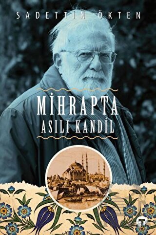 Mihrapta Asılı Kandil - Turkuvaz Kitap