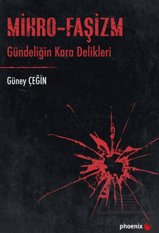 Mikro-Faşizm - Phoenix Yayınevi