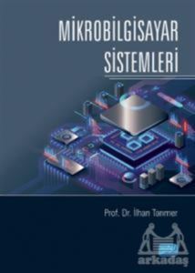 Mikrobilgisayar Sistemleri - Nobel Akademik Yayıncılık