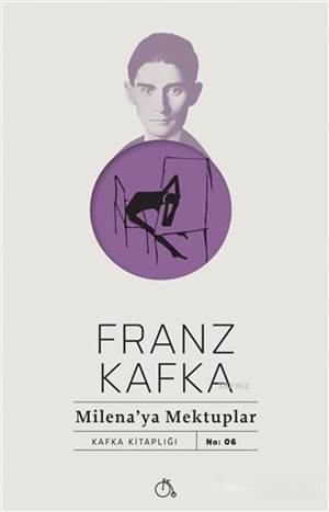 Milena'ya Mektuplar - Aylak Adam Kültür Sanat Yayıncılık