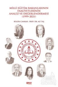 Milli Eğitim Bakanlarının Faaliyetlerinin Analiz Ve Değerlendirmesi (1999-2021) - Gece Kitaplığı