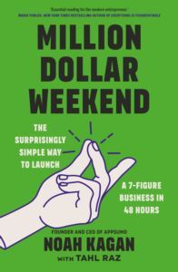 Million Dollar Weekend The Surprisingly Simple Way to Launch a 7-Figure Business in 48 Hours - Ebury Press