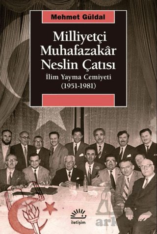 Milliyetçi Muhafazakâr Neslin Çatısı - 1