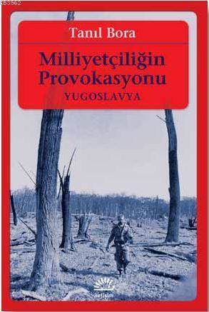 Milliyetçiliğin Provokasyonu / Yugoslavya - 1