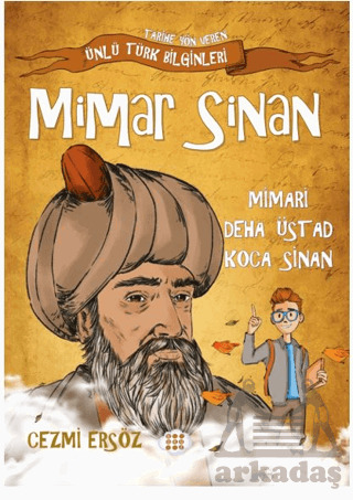 Mimar Sinan Mimari Defa Üstad Koca Sinan - Dokuz Çocuk