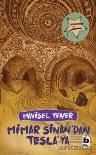Mimar Sinan'dan Tesla'ya - Bilgi Yayınevi