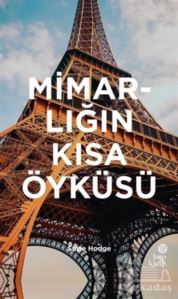 Mimarlığın Kısa Öyküsü - Hep Kitap