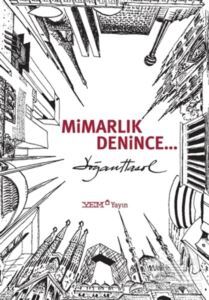 Mimarlık Denince - YEM Yayın