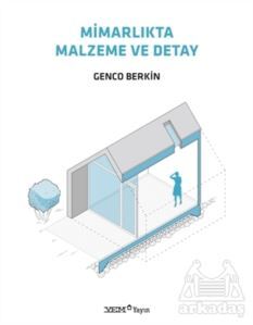 Mimarlıkta Malzeme Ve Detay - 1