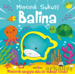 Mıncırık Sukuşi Balina - Beta Kids