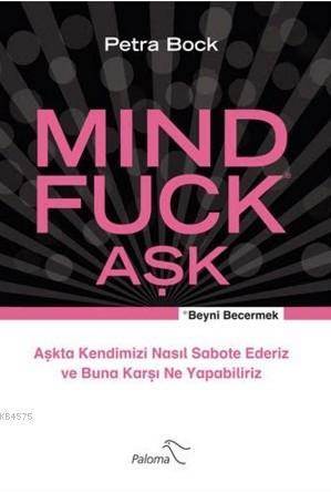 Mind Fuck Aşk - Paloma Yayınevi