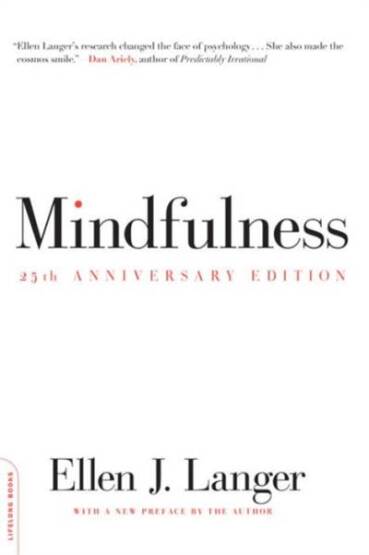 Mindfulness, 25th anniversary edition - Da Capo Press