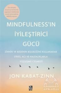 Mindfulness’İn İyileştirici Gücü - Diyojen Yayıncılık