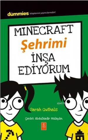 Minecraft Şehrimi İnşa Ediyorum - Dummies - Nobel Akademik Yayıncılık