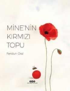 Mine'nin Kırmızı Topu - Yapı Kredi Yayınları