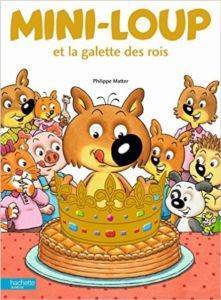 Mini loup et le galette des rois - Hachette Livre International