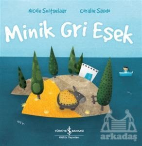 Minik Gri Eşek - İş Bankası Kültür Yayınları