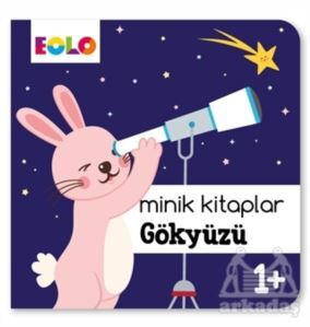 Minik Kitaplar - Gökyüzü - Eolo Yayıncılık