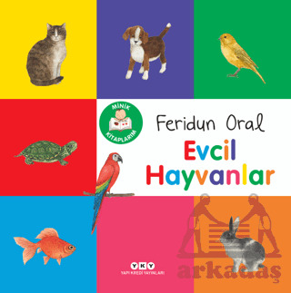 Minik Kitaplarım - Evcil Hayvanlar - Yapı Kredi Yayınları