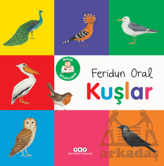 Minik Kitaplarım - Kuşlar - Yapı Kredi Yayınları