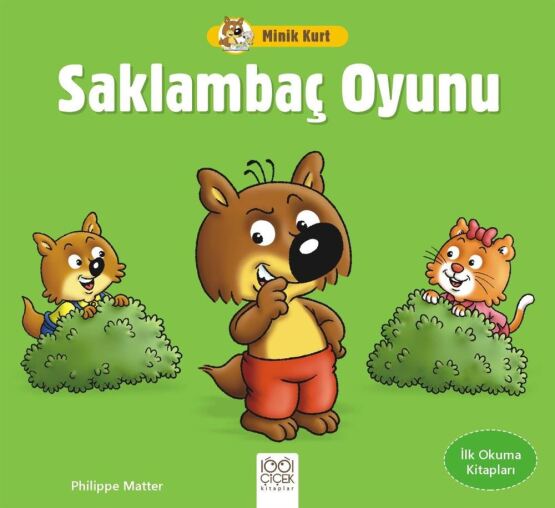 Minik Kurt Saklambaç Oyunu – İlk Okuma Kitapları - 1