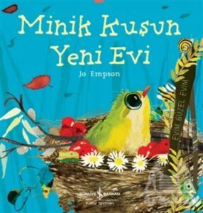 Minik Kuşun Yeni Evi - 1