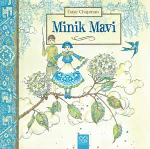 Minik Mavi - 1001 Çiçek Kitaplar