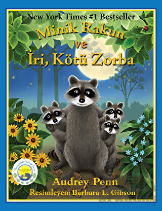 Minik Rakun Ve İyi, Kötü, Zorba - Butik Yayınları