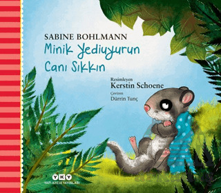 Minik Yediuyurun Canı Sıkkın - Yapı Kredi Yayınları