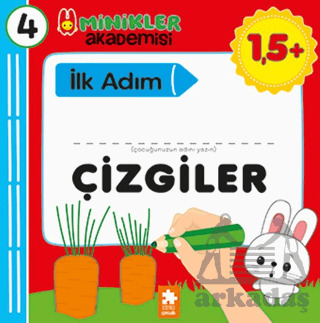 Minikler Akademisi 4 - Çizgiler - Eksik Parça Yayınları
