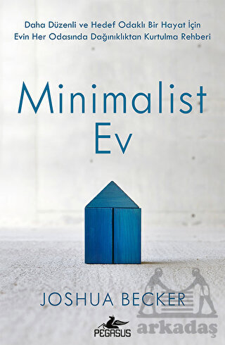 Minimalist Ev - Pegasus Yayınları