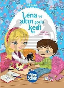 Minimiki - Lena Ve Altın Gözlü Kedi; Léna Et Le Chat Aux Yeux Dor - Dstil Tasarım