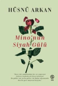 Minonun Siyah Gülü - Siakitap