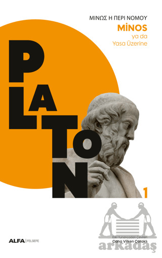 Minos Ya Da Yasa Üzerine - 1