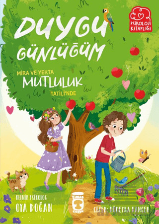 Mira Ve Yekta Mutluluk Tatili’Nde - Duygu Günlüğüm - Timaş Çocuk