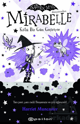 Mirabelle 3 – Kötü Bir Gün Geçiriyor - Epsilon Yayınevi