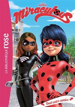 Miraculous 6: Duel Entre Amies - 1