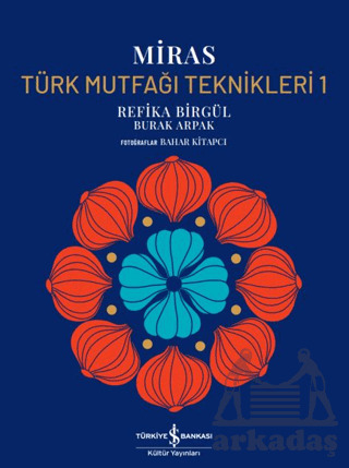Miras - Türk Mutfağı Teknikleri - 1