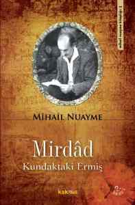 Mirdâd; Kundaktaki Ermiş - Kaknüs Yayınları