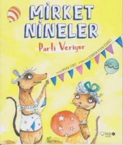 Mirket Nineler Parti Veriyor - Redhouse Yayınları