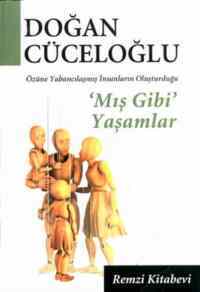 Mış Gibi Yaşamlar - 1