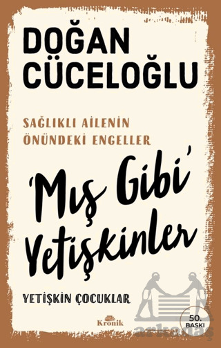 Mış Gibi Yetişkinler - 1