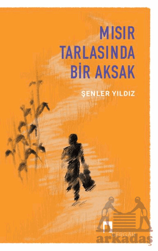 Mısır Tarlasında Bir Aksak - 1