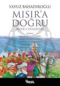 Mısır'a Doğru - Nesil Yayınları