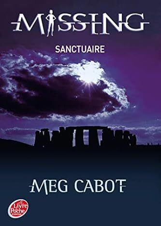 Missing Tome 4: Sanctuaire - Le Livre de Poche