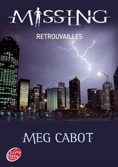 Missing Tome 5: Retrouvailles - Le Livre de Poche