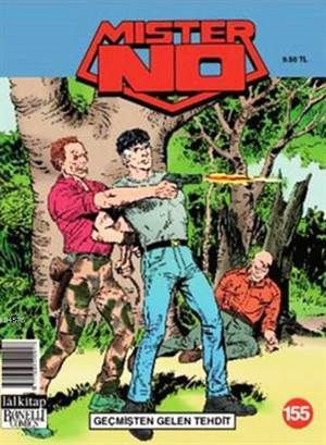 Mister No Sayı: 155 - Geçmişten Gelen Tehdit - Lal Kitap