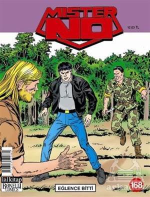 Mister No Sayı 168 - Eğlence Bitti - Lal Kitap