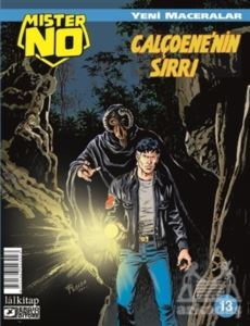 Mister NO Yeni Maceralar Sayı 13 - Calçoene’Nin Sırrı - Lal Kitap
