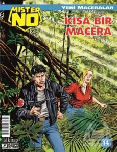 Mister No Yeni Maceralar Sayı: 14 - Kısa Bir Macera - Lal Kitap